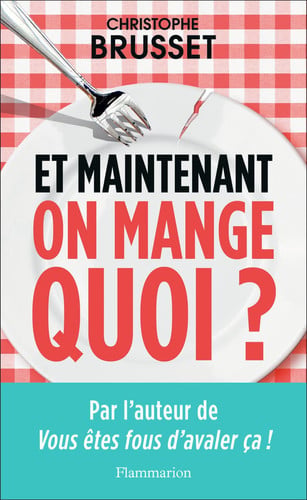 T MAINTENANT, ON MANGE QUOI?, de BRUSSET CHRISTOPHE | portada del libro