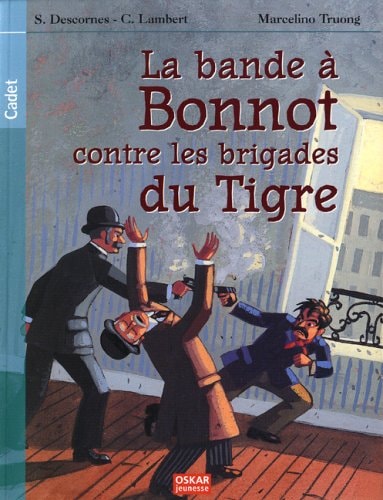 BANDE A BONNOT CONTRE LES BRIGADES DU TIGRE LA, de Stéphane Descornes | portada del libro