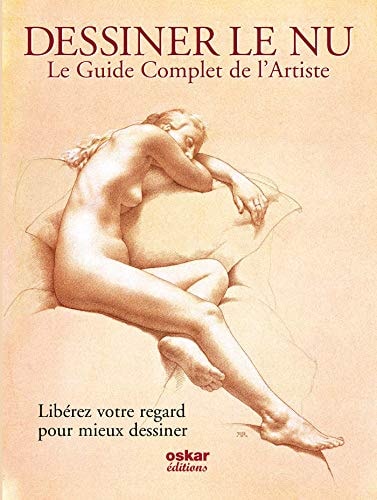 DESSINER LE NU GUIDE COMPLET DE L'ARTISTE, de Anthony Ryder | portada del libro