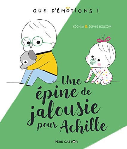PINE DE JALOUSIE POUR ACHILLE, de BOUXOM#KOCHKA SOPHIE#. | portada del libro