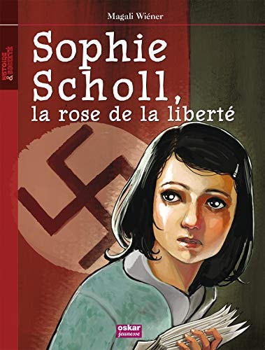 SOPHIE SCHOLL, de Magali Wiéner | portada del libro