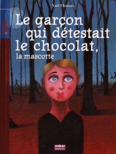 GARCON QUI DETESTAIT LE CHOCOLAT LE, de Yaël Hassan | portada del libro