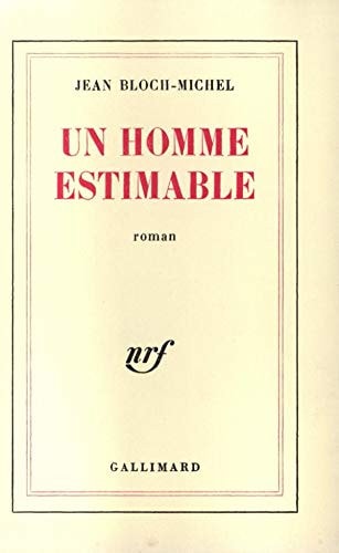 UN HOMME ESTIMABLE, de Bloch-Michel | portada del libro