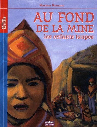 AU FOND DE LA MINE LES ENFANTS TAUPES, de Martine Romano | portada del libro