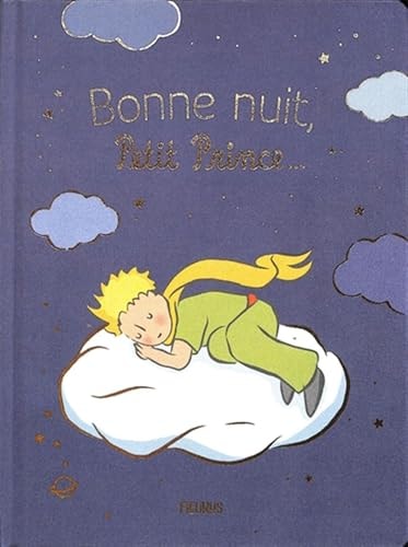 BONNE NUIT PETIT PRINCE, de Antoine de Saint-Exupéry | portada del libro