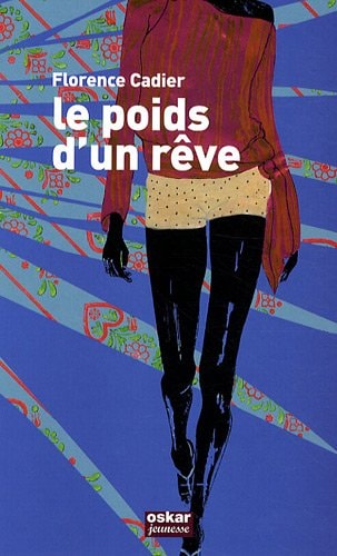 POIDS D'UN REVE LE, de Florence Cadier | portada del libro