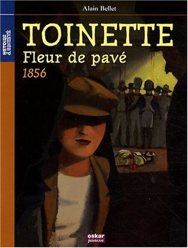 TOINETTE FLEUR DE PAVE, de Alain Bellet | portada del libro
