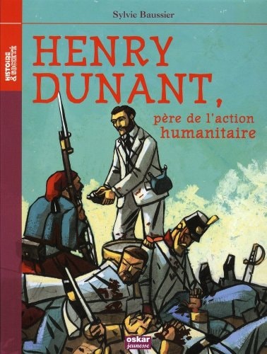 HENRY DUNANT, de Sylvie Baussier | portada del libro