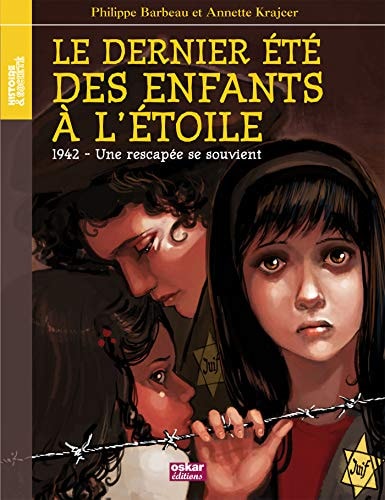 DERNIER ETE DES ENFANTS A L'ETOILE LE, de Philippe Barbeau | portada del libro