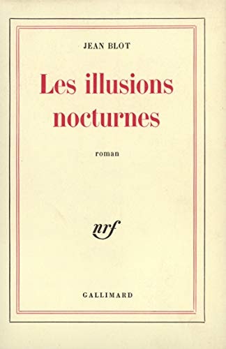 LES ILLUSIONS NOCTURNES, de Blot | portada del libro