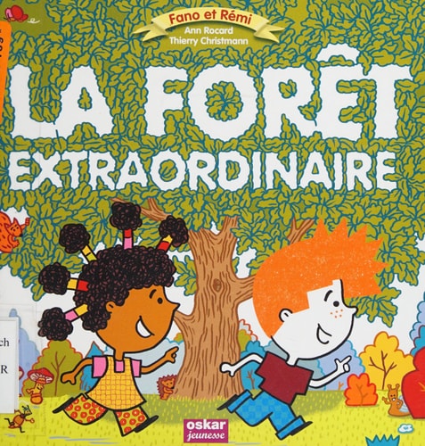 FANO ET REMI LA FORET EXTRAORDINAIRE, de Ann Rocard | portada del libro