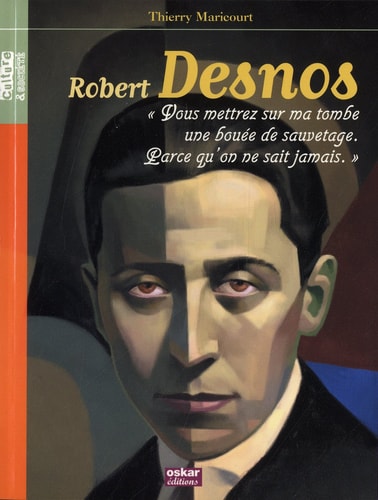 ROBERT DESNOS, de Thierry Maricourt | portada del libro