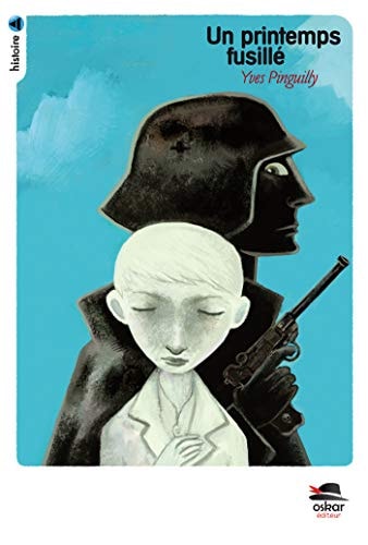 UN PRINTEMPS FUSILLE, de Yves Pinguilly | portada del libro