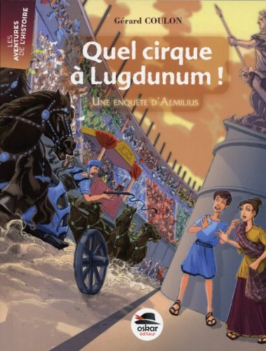 QUEL CIRQUE A LUGDUNUM, de Gérard Coulon | portada del libro