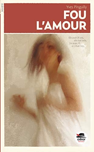 FOU L'AMOUR, de Yves Pinguilly | portada del libro
