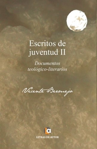 Escritos de Juventud II, de Bermejo Fernández | portada del libro