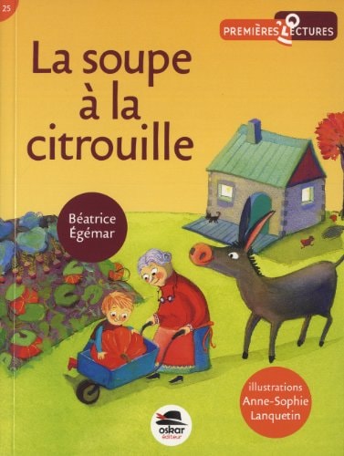 SOUPE A LA CITROUILLE LA, de Béatrice Egémar | portada del libro