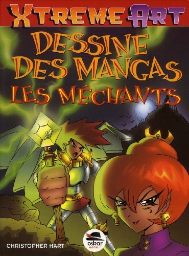 DESSINER LES MANGAS LES MECHANTS NE, de Christopher Hart | portada del libro