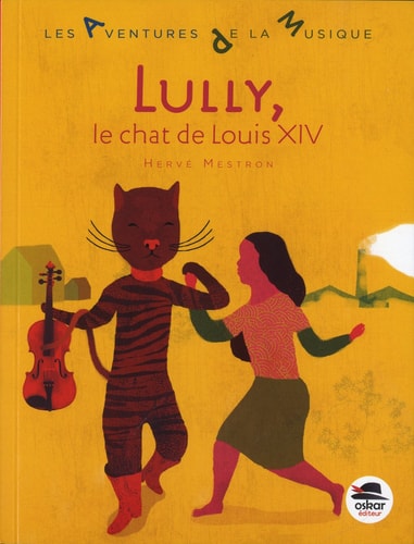LULLY LE CHAT DE LOUIS XIV, de Hervé Mestron | portada del libro
