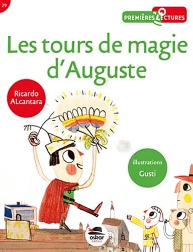 TOURS DE MAGIE D'AUGUSTE LES, de Ricardo Alcántara | portada del libro