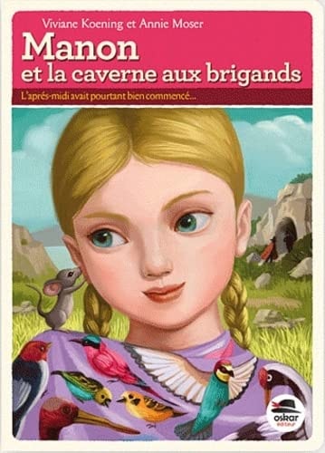 MANON ET LA CAVERNE AUX BRIGANDS, de Viviane Koenig | portada del libro