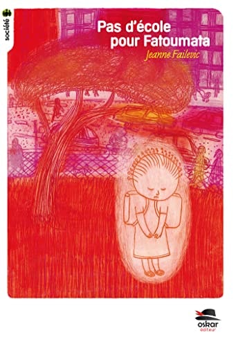 PAS D'ECOLE POUR FATOUMATA NE, de Jeanne Failevic | portada del libro