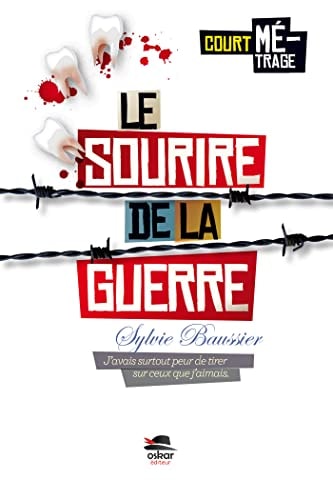 SOURIRE DE LA GUERRE LE, de Sylvie Baussier | portada del libro