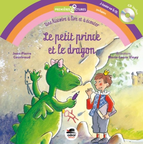 PETIT PRINCE ET LE DRAGON LE + CD, de Jean-Pierre Courivaud | portada del libro