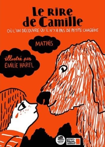 RIRE DE CAMILLE LE, de Jean-Marc Mathis | portada del libro
