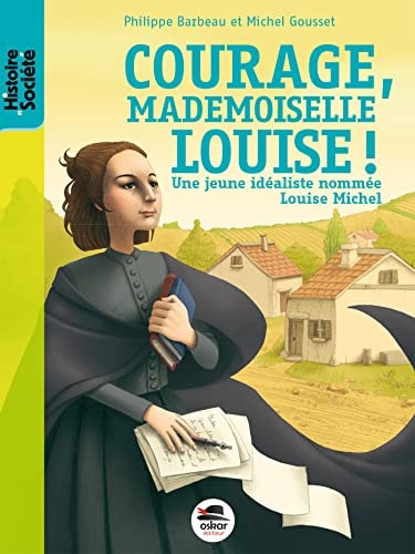 COURAGE MADEMOISELLE LOUISE, de Philippe Barbeau | portada del libro