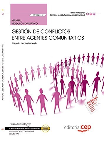 MANUAL GESTION DE CONFLICTOS ENTRE AGENTES COMUNITARIOS, de Eugenia Hernández Marín | portada del libro
