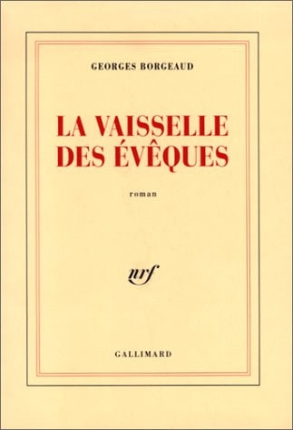 LA VAISSELLE DES EVEQUES, de Georges Borgeaud | portada del libro