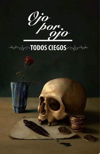 Ojo por ojo, todos ciegos, de JANSAIN | portada del libro