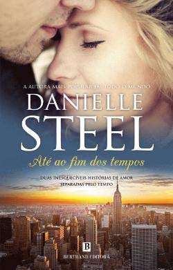 ATE AO FIM DOS TEMPOS, de Danielle Steel | portada del libro