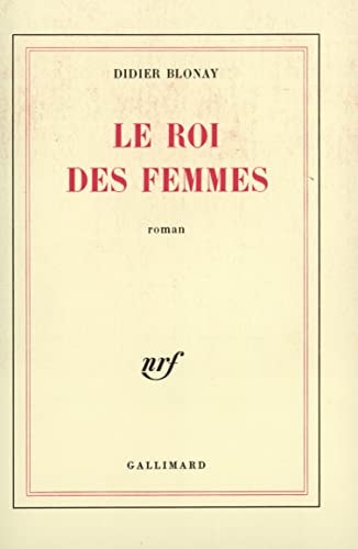 LE ROI DES FEMMES, de Blonay | portada del libro