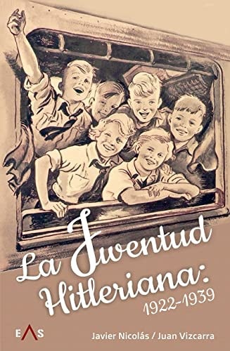 JUVENTUD HITLERIANA: 1922-1939, LA, de NICOLAS | portada del libro