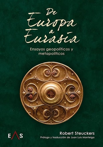 DE EUROPA A EURASIA, de STEUCKERS | portada del libro