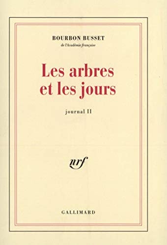 LES ARBRES ET LES JOURS, de Bourbon Busset | portada del libro