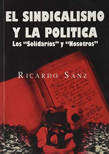 El sindicalismo y la politica, de Sanz García | portada del libro
