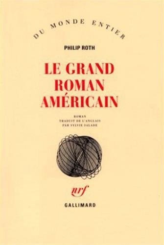 LE GRAND ROMAN AMERICAIN, de Philip Roth | portada del libro