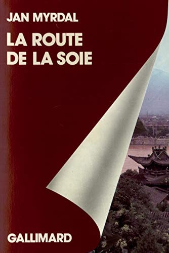 LA ROUTE DE LA SOIE, de Myrdal | portada del libro