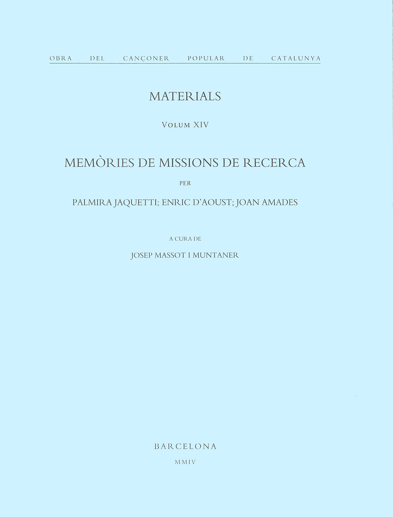 Memòries de missions de recerca. Volum XIV, de Massot i Muntaner | portada del libro