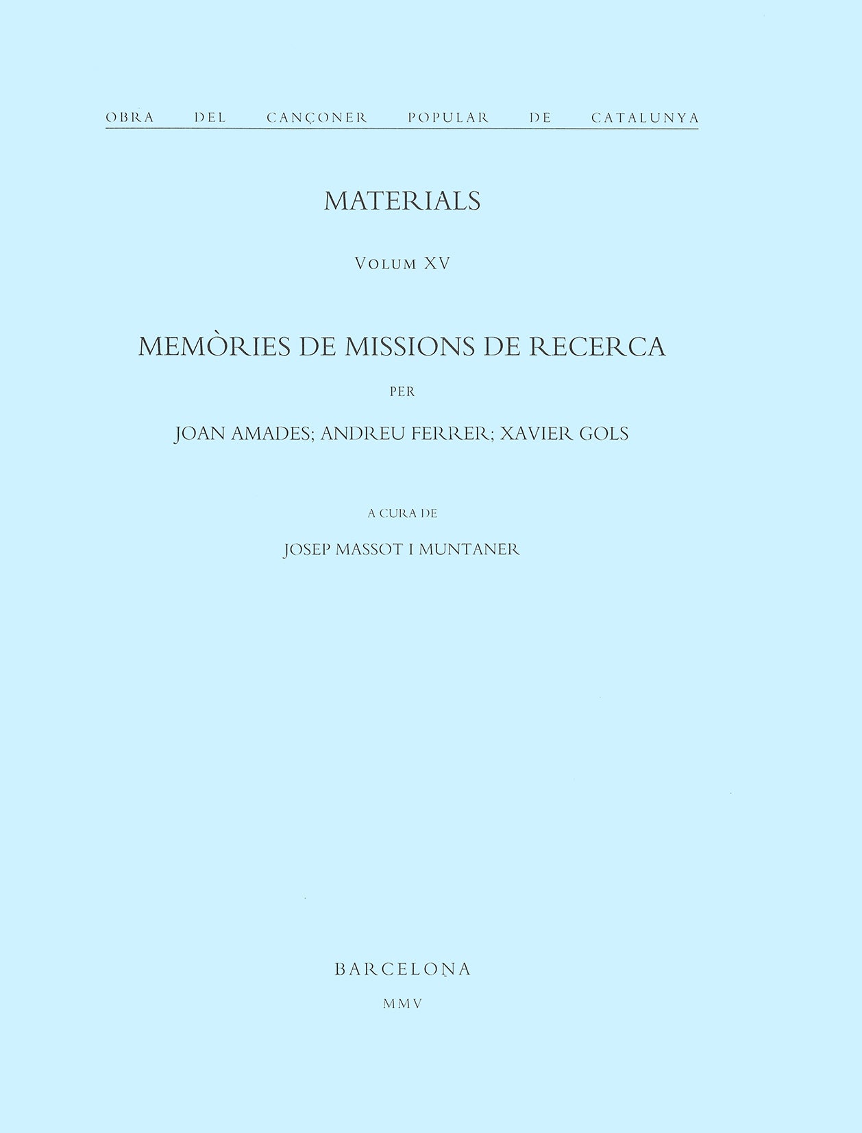 Memòries de missions de recerca. Volum XV, de Massot i Muntaner | portada del libro