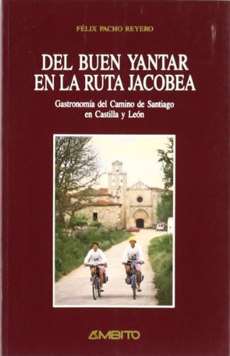 BUEN YANTAR RUTA JACOBEA AMBITO, de PACHO REYERO | portada del libro