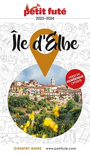 LE D'ELBE 2023 PETIT FUTE, de Petit Futé | portada del libro