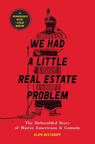 WE HAD A LITTLE REAL ESTATE PROBLEM, de Kliph Nesteroff | portada del libro
