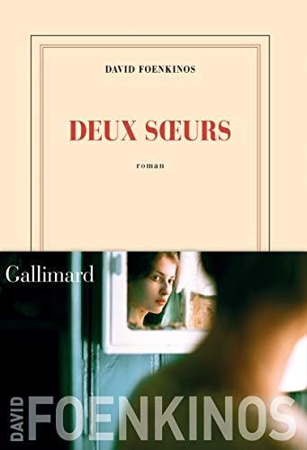 DEUX SOEURS, de David Foenkinos | portada del libro
