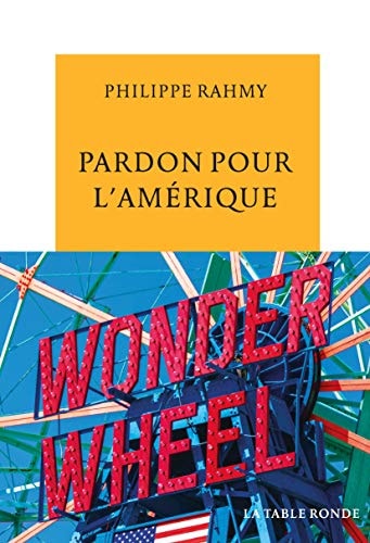 PARDON POUR L'AMERIQUE, de Philippe Rahmy | portada del libro