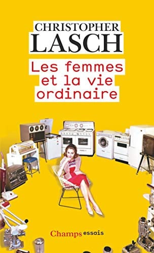 Les femmes et la vie ordinaire, de LASCH CHRISTOPHER | portada del libro