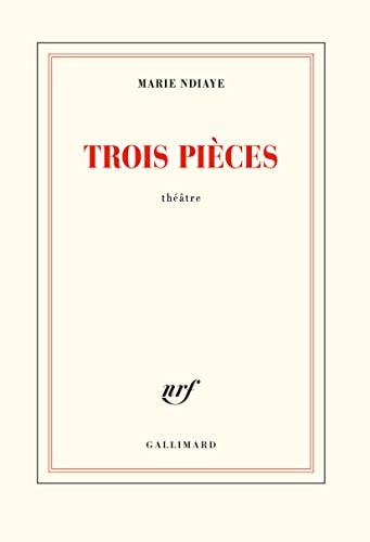 TROIS PIECES, de MARIE NDIAYE | portada del libro
